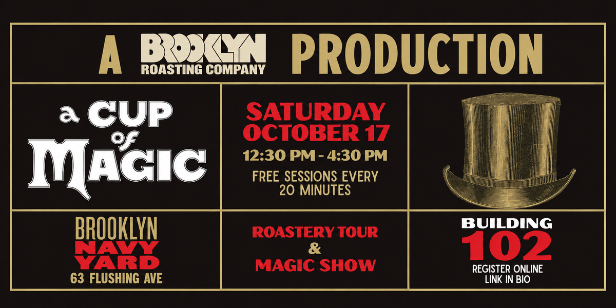 A Cup of Magic: Roastery Tours and a Magic Show at the Brooklyn Navy Yard Open House