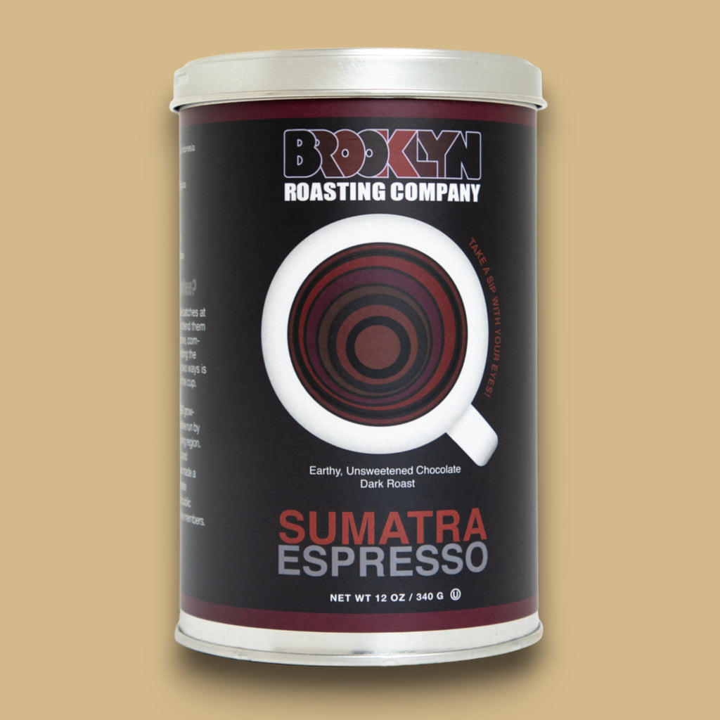 Sumatra Espresso - Brooklyn Roasting Company