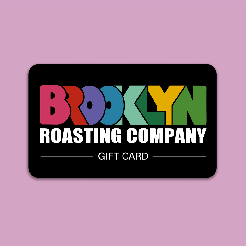 BRC e-Gift Card - Brooklyn Roasting Company